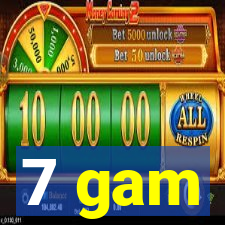 7 gam